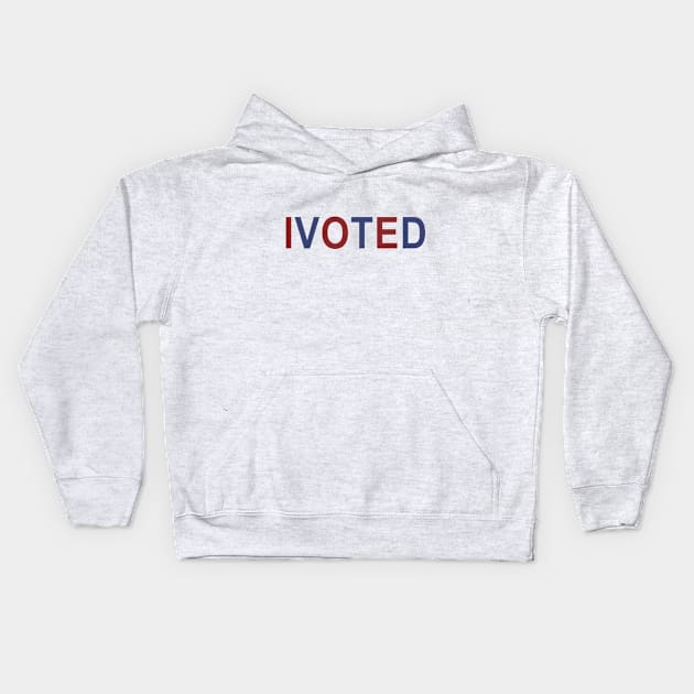 I VOTED Kids Hoodie by PaletteDesigns